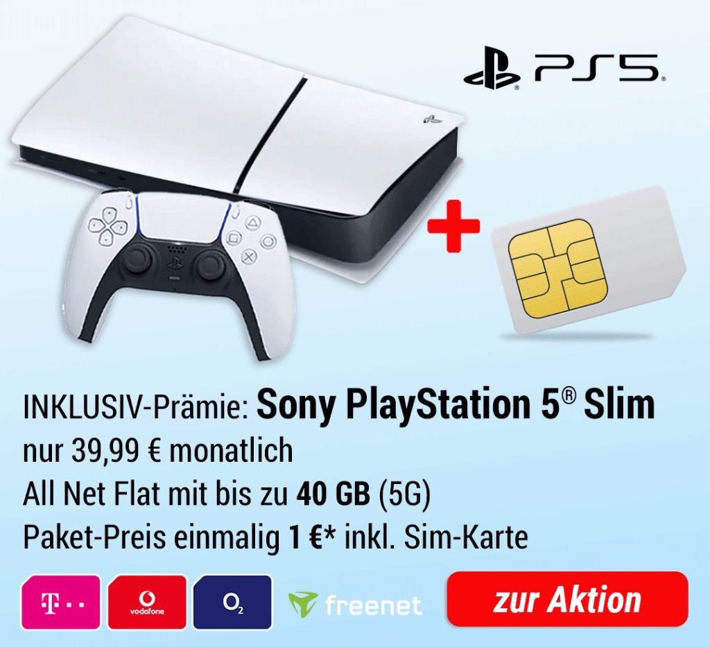 INKLUSIV-Prämie: Sony PlayStation 5 Slim + 40 GB 5G All Net Flat